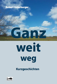 Ganz weit weg